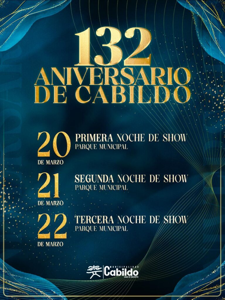 Este 20, 21 y 22 de marzo Cabildo celebra su 132 aniversario con show artístico y actividades conmemorativas